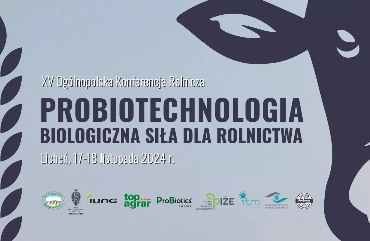 ”PROBIOTECHNOLOGIA – biologiczna siła dla rolnictwa”